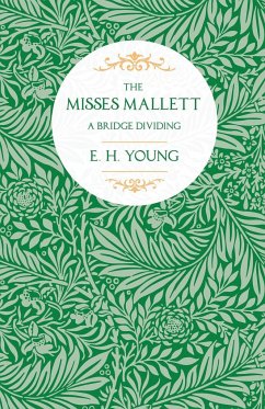 The Misses Mallett - Young, E. H.