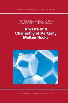 Physics and Chemistry of Partially Molten Rocks - Bagdassarov, N. / Laporte, D. / Thompson, A.B. (eds.)