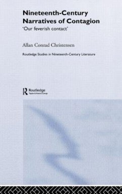 Nineteenth-Century Narratives of Contagion - Christensen, Allan Conrad