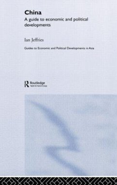 China: A Guide to Economic and Political Developments - Jeffries, Ian