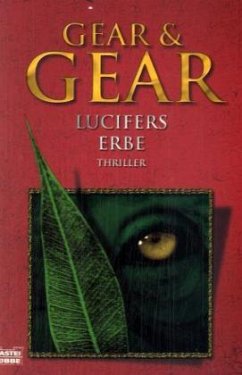 Lucifers Erbe - Gear, W. Michael;Gear, Kathleen O'Neal