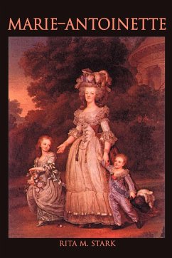 Marie-Antoinette - Stark, Rita M