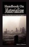 Handbook On Materialism