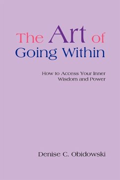 The Art of Going Within - Obidowski, Denise C