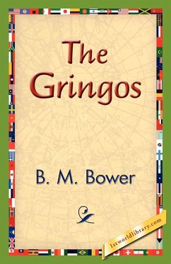The Gringos - Bower, B. M.