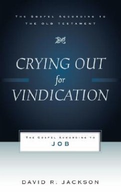 Crying Out for Vindication - Jackson, David R