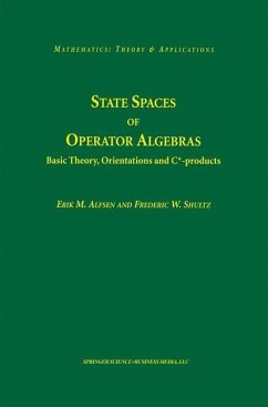 State Spaces of Operator Algebras - Alfsen, Erik M.;Shultz, Frederik W.