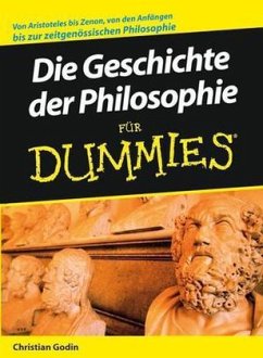 Die Geschichte der Philosophie für Dummies - Godin, Christian