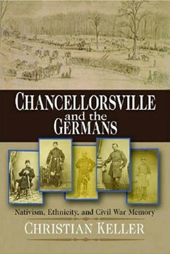 Chancellorsville and the Germans - Keller, Christian B