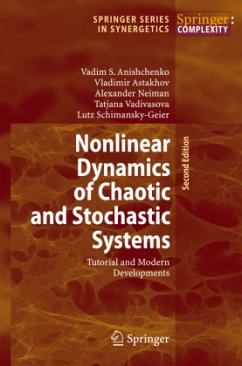 Nonlinear Dynamics of Chaotic and Stochastic Systems - Anishchenko, Vadim S. / Astakhov, Vladimir / Neiman, Alexander / Vadivasova, Tatjana / Schimansky-Geier, Lutz
