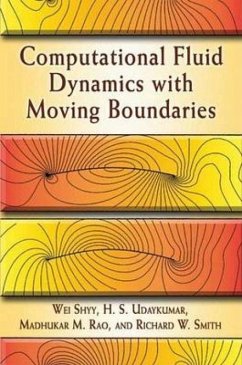 Computational Fluid Dynamics with Moving Boundaries - Shyy, Wei; Udaykumar, H S; Rao, Madhukar M