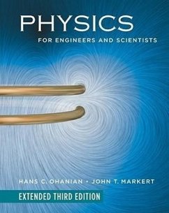 Physics for Engineers and Scientists - Ohanian, Hans C; Markert, John T