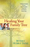 Healing Your Family Tree