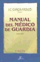 Manual del médico de guardia - García-Moncó Carra, Juan Carlos