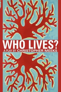 Who Lives? - Meeks, Christopher