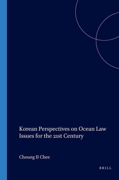 Korean Perspectives on Ocean Law Issues for the 21st Century - Choung Il Chee