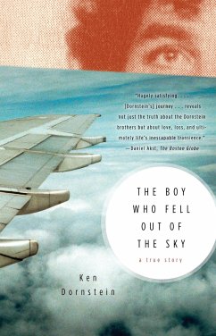 The Boy Who Fell Out of the Sky: A True Story - Dornstein, Ken