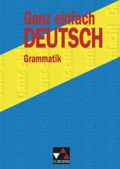 Grammatik / Ganz einfach Deutsch