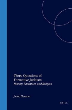 Three Questions of Formative Judaism: History, Literature, and Religion - Neusner, Jacob