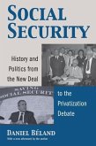 Social Security: History and Politics from the New Deal to the Privatization Debate