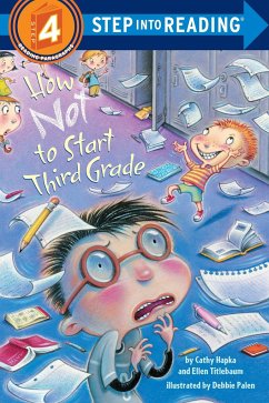 How Not to Start Third Grade - Hapka, Cathy; Titlebaum, Ellen