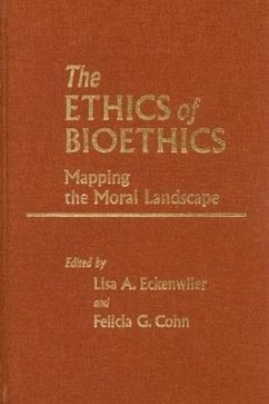 The Ethics of Bioethics