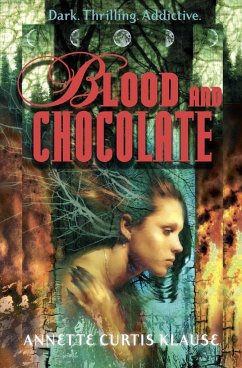 Blood and Chocolate - Klause, Annette Curtis