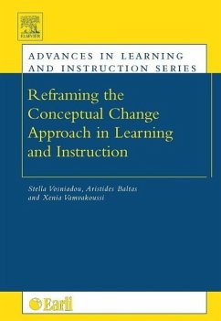 Re-Framing the Conceptual Change Approach in Learning and Instruction - Vosniadou, Stella (ed.)