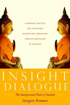 Insight Dialogue - Kramer, Gregory
