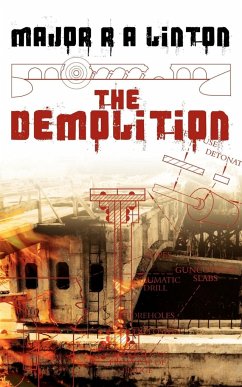 The Demolition - Linton, Major R. A.