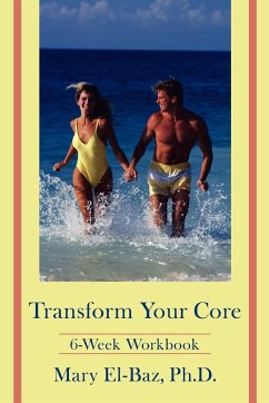 Transform Your Core - El-Baz, Mary