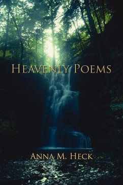 Heavenly Poems - Heck, Anna M.