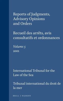 Reports of Judgments, Advisory Opinions and Orders / Recueil Des Arrêts, Avis Consultatifs Et Ordonnances, Volume 5 (2001) - International Tribunal For The Law Of Th