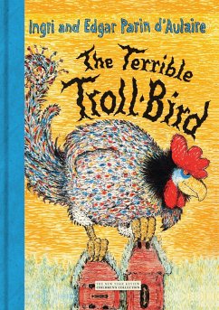 The Terrible Troll-Bird - D'A, Ingri D'Aulaire Edgar