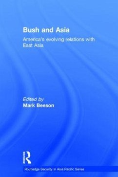 Bush and Asia - Beeson, Mark (ed.)