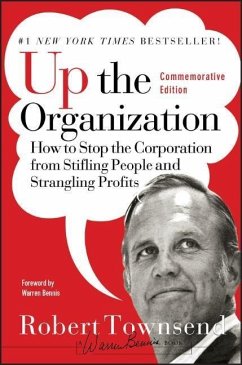 Up the Organization - Townsend, Robert C.;Bennis, Warren