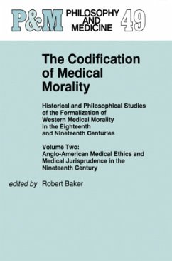 The Codification of Medical Morality - Baker, R.B. (Hrsg.)