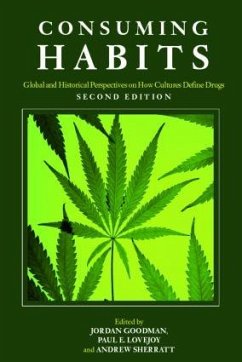 Consuming Habits - Goodman, Jordan / Lovejoy, Paul E. / Sherratt, Andrew (eds.)