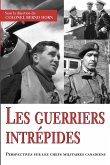 Les guerriers intrépides