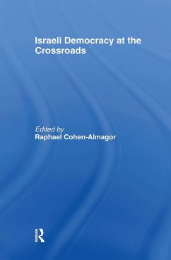 Israeli Democracy at the Crossroads - Cohen-Almagor, Raphael (ed.)