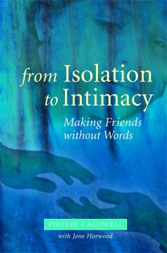 From Isolation to Intimacy - Caldwell, Phoebe