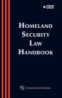 Homeland Security Law Handbook - Rome, Blank; Patterson, Bracewell &; Warren, Kelley Drye