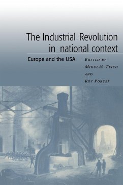 The Industrial Revolution in National Context - Teich, Mikulas / Porter, Roy (eds.)