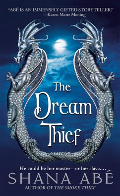 The Dream Thief - Abé, Shana