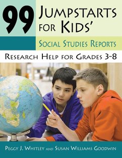 99 Jumpstarts for Kids' Social Studies Reports - Whitley, Peggy; Goodwin, Susan