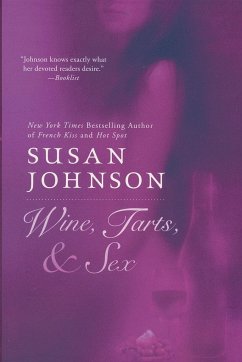 Wine, Tarts, & Sex - Johnson, Susan