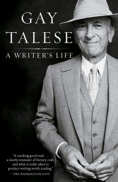 A Writer's Life - Talese, Gay