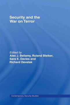 Security and the War on Terror - Bellamy, Alex J. / Bleiker, Roland / Davies, Sara E. / Devetak, Richard (eds.)