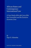 African States and Contemporary International Law: A Case Study of the 1982 Law of the Sea Convention and the Exclusive Economic Zone