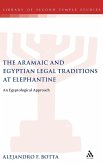 The Aramaic and Egyptian Legal Traditions at Elephantine The Aramaic and Egyptian Legal Traditions at Elephantine
